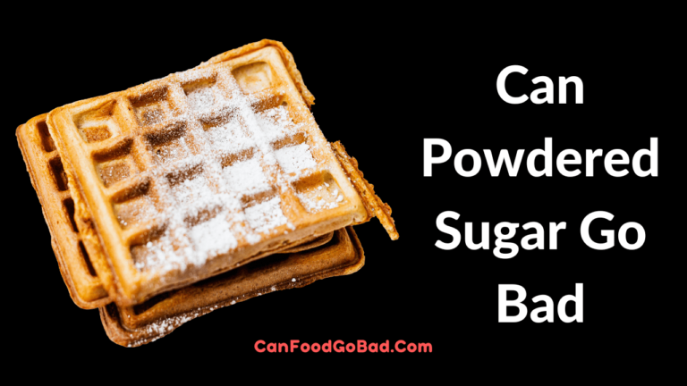 Unveiling the Truth: Can Powdered Sugar Expire? – Can Food Go Bad