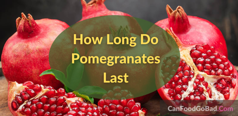 Pomegranates Storage Guide: How Long Do Pomegranates Last? – Can Food