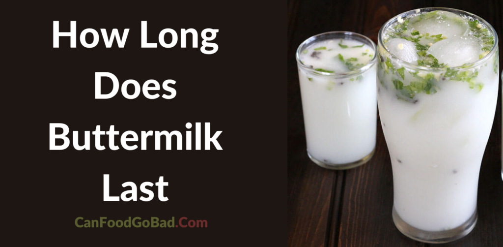 How Long Does Buttermilk Last? An Expert’s Guide