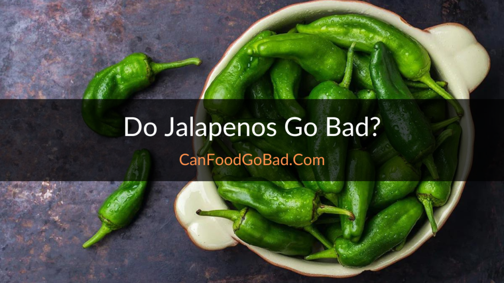 Can Jalapenos Go Bad? A Few Quicks Ways To Tell If A Jalapeño Pepper