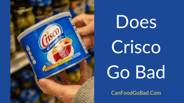 Does Crisco Go Bad? – Spoilage, Shelf Life & Storage Tips – What Are