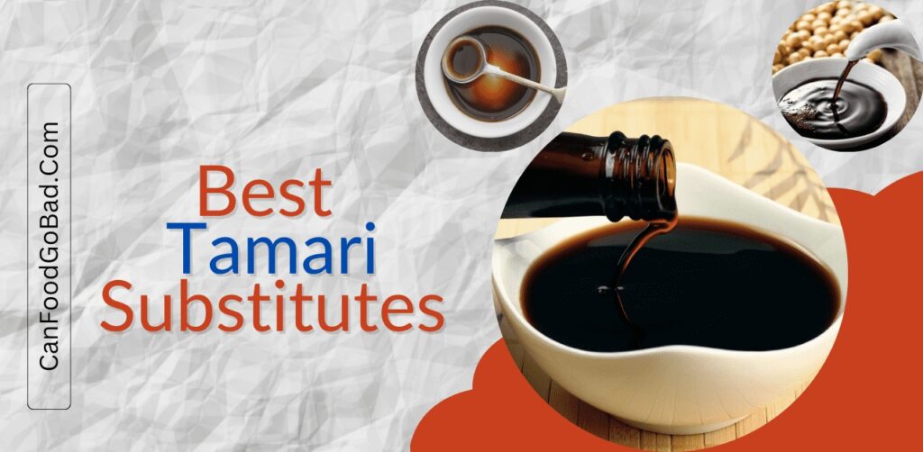 Tamari Substitute 7 Best Tamari Substitutes That You Need To Know For