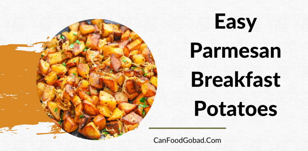 Easy Parmesan Breakfast Potatoes How To Cook The Easy Parmesan