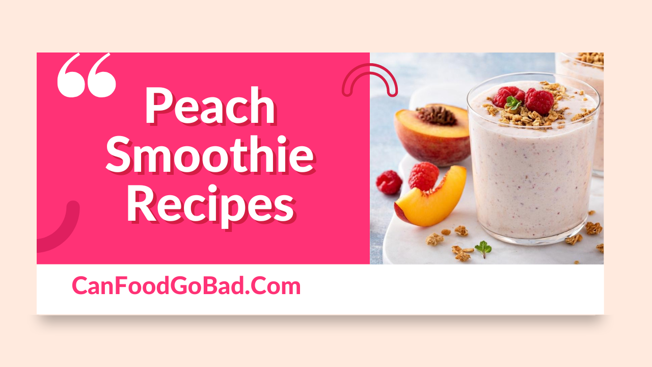 Peach Smoothie Recipes