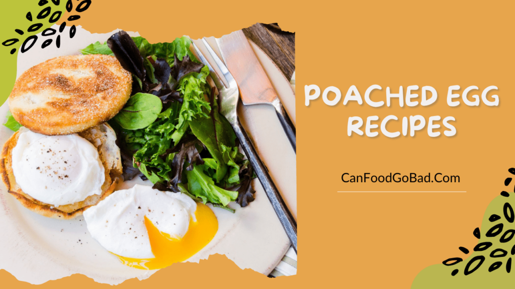 15+ Healthy Poached Egg Recipes Ideas For Breakfast & Lunch How To