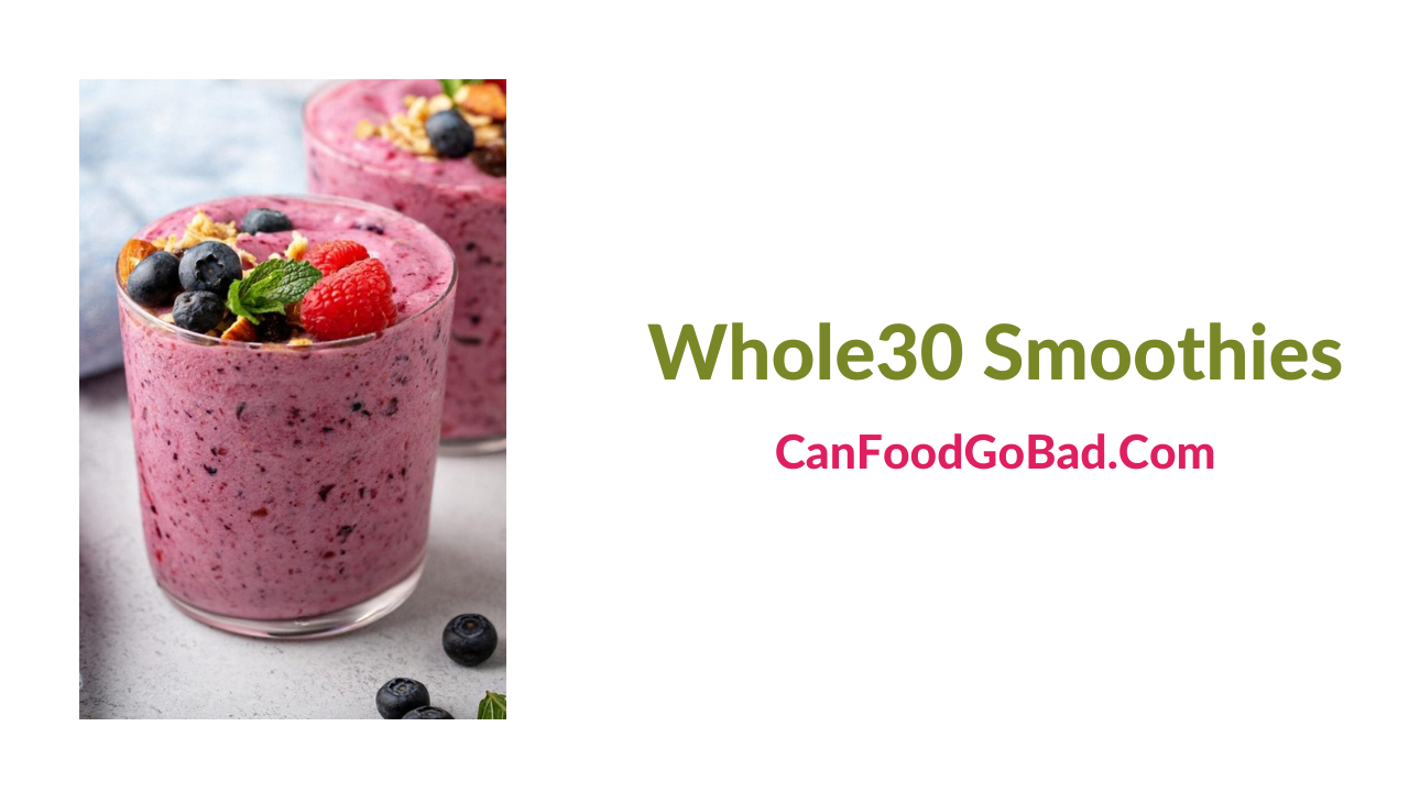 Whole30 Smoothies