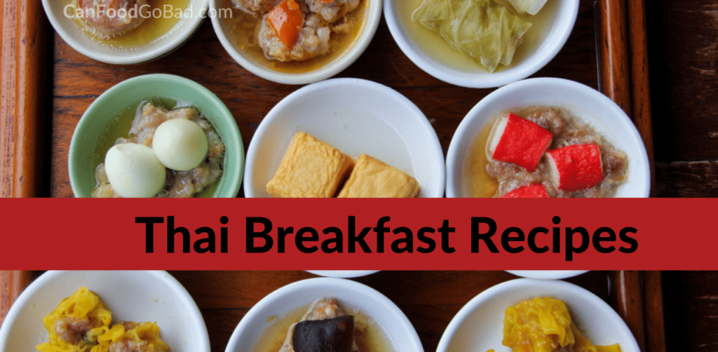 From Salad To Main 20 Thai Breakfast Recipes That You Must Try Can from-salad-to-main-20-thai-breakfast-recipes-that-you-must-try-can