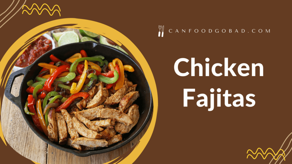 How To Make Easy Chicken Fajitas in Minutes? Checkout Quick Dinner
