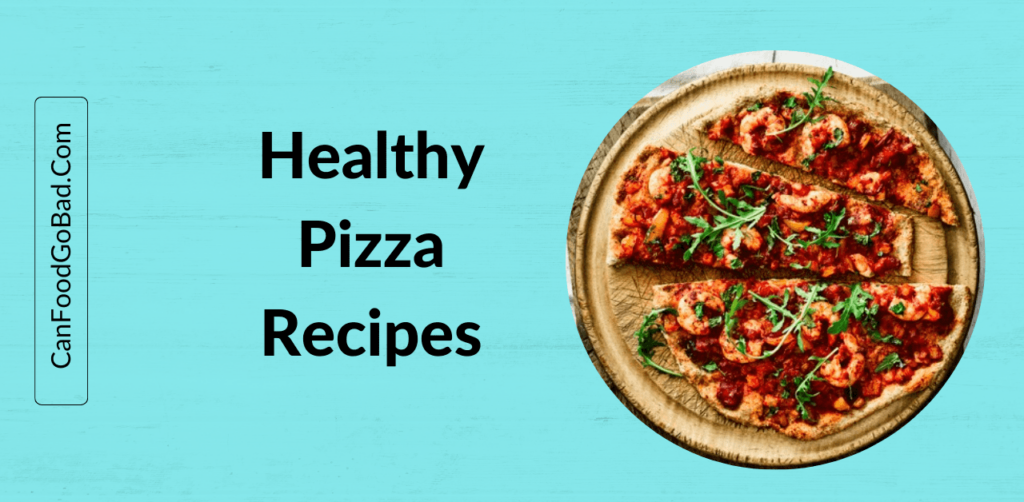20+ Healthy Pizza Recipes Indulge GuiltFree with Nutritious Creations