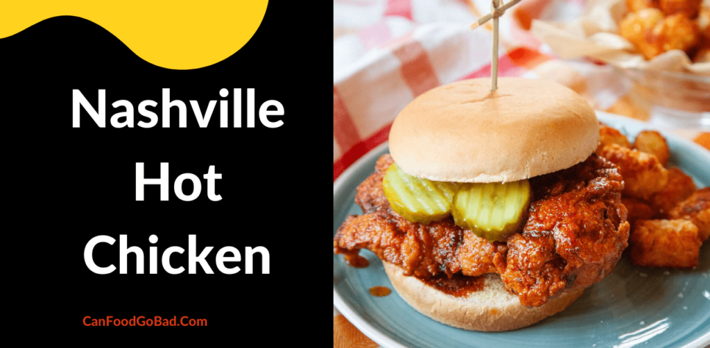 Nashville Hot Chicken A Guide To Learn Spicy, Crispy, and
